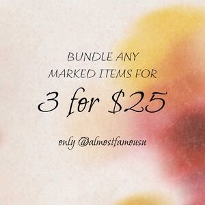 Anything marked 3 for $25 just put them in a Bundle and I will adjust the price.
